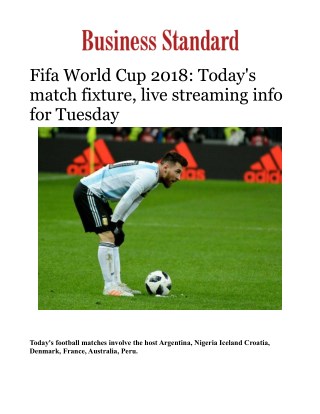 Fifa World Cup 2018: Today's match fixture, live streaming info for Tuesday