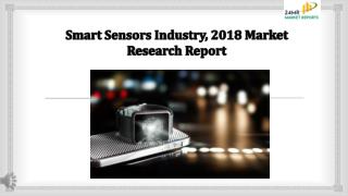 Smart Sensors Industry, 2018 Market Research Report