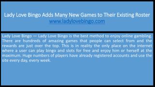 Lady Love Bingo Adds Many New Games to Their Existing Roster
