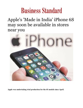 Apple's 'Made in India' iPhone 6S may soon be available in stores near you