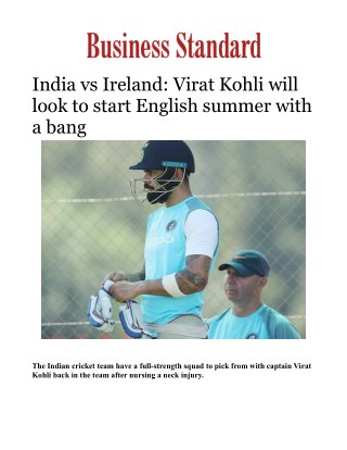 India vs Ireland: Virat Kohli will look to start English summer with a bang