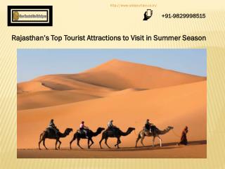 Rajasthanâ€™s Top Tourist Attractions to Visit in Summer Season