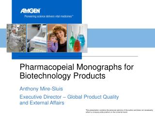 Pharmacopeial Monographs for Biotechnology Products