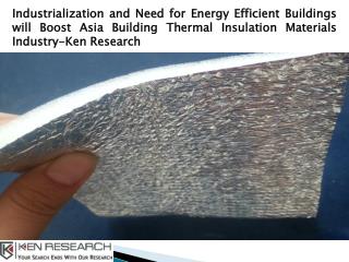 Asia Building Thermal Insulation Market By Building Type-Ken Research