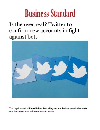 Is the user real? Twitter to confirm new accounts in fight against botsÂ 