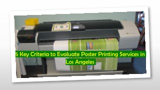 5 Key Criteria to Evaluate Poster Printing Services in Los Angeles