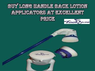 Buy Long Handle back Lotion Applicators At excellent price