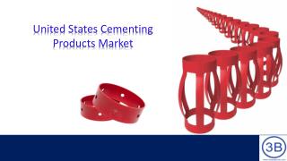United States Cementing Products Market Report 2018