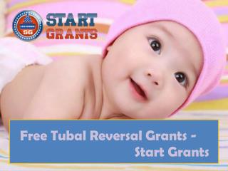 Free tubal reversal grants | Startgrants