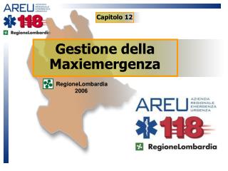 Gestione della Maxiemergenza