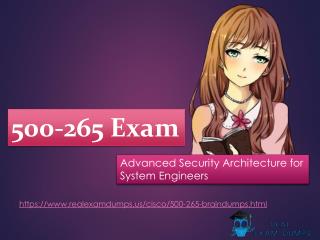 Download 500-265 Exam Dumps Questions & Answers - 500-265 Braindumps RealExamDumps