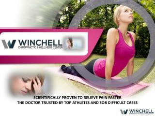 Best Chiropractor - Winchell Chiropractic & Wellness Center,CA
