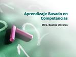 Aprendizaje Basado en Competencias