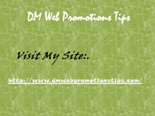 DM Web Promotions Tips