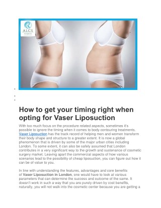 How to get your timing right when opting for Vaser Liposuction