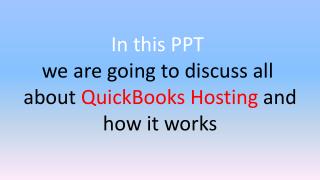 QuickBooks Hosting and how it works
