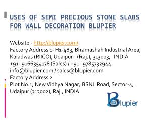 Uses of Semi precious stone slabs for wall decoration Blupier