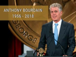 Remembering Anthony Bourdain: 1956-2018