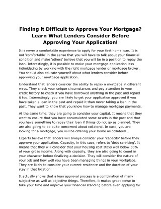 Finding it Difficult to Approve Your Mortgage? Learn What Lenders Consider Before Approving Your Application!
