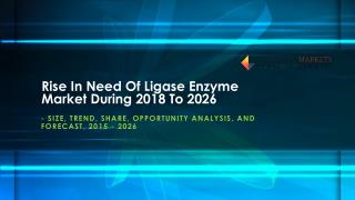 Ligase Enzyme Market