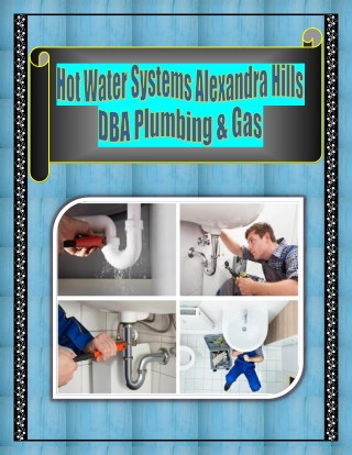 Hot Water Systems Alexandra Hills - DBA Plumbing & Gas