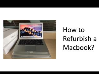 How to Refurbish a Macbook?