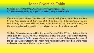 Why Most People Will Be Great At Jones Riverside Cabin