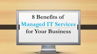 8 Benefits of Managed IT Services for Your Business