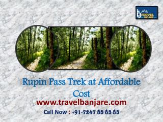Rupin Pass Trek at Affordable Cost-Travel Banjare