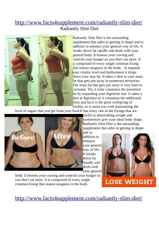 http://www.facts4supplement.com/radiantly-slim-diet/