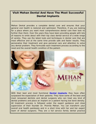 Visit Mehan Dental And Have The Most Successful Dental Implants