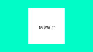 Mri brain test