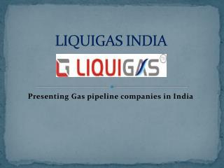 Gas pipeline companies in India