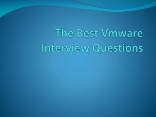 The Best VMware Interview Questions 2018-Learn Now!