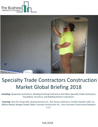 Specialty Trade Contractors Market Global Briefing 2018