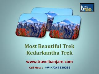 Most Beautiful Trek Kedarkantha Trek By Travel Banjare