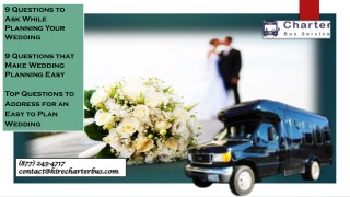 Top Questions to Address for an Easy to Plan Wedding with Mini Charter Bus Rental