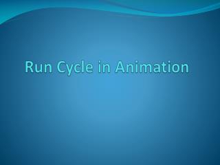 Run Cycle in Animation