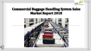 Commercial Baggage Handling System Sales Market Report 2018