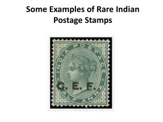 Some Examples of Rare Indian Postage Stamps