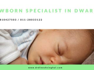 Newborn Specialist in Dwarka