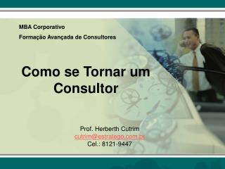 Como se Tornar um Consultor