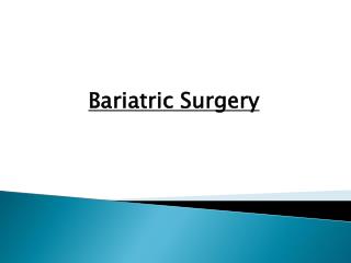 Bariatric Surgery