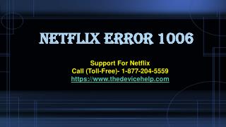 Netflix Error 1006 Call Toll Free - 1-877-204-5559