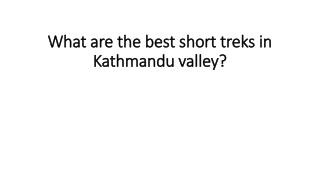 What are the best short treks in Kathmandu valley?