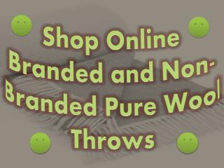 Shop Online Branded and Non-Branded Pure Wool Throws