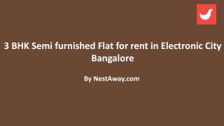 3 BHK Semi furnished Flat for rent in Electronic City Bangalore
