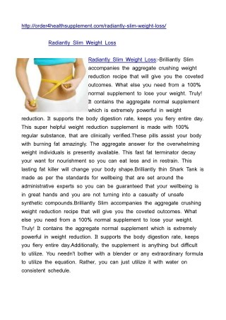 http://order4healthsupplement.com/radiantly-slim-weight-loss/