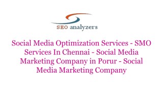 Social Media Optimization Services - SMO Services In Chennai - Social Media Marketing Company in Porur - Social Media Ma