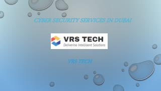 Best Cyber Security Services provider in Dubai UAE